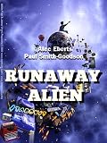 Runaway Alien: A Science Fiction Adventure for Kids