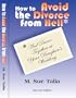 How to Avoid the Divorce From Hell: (and dance together at your daughters wedding)