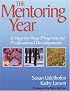 The Mentoring Year: A Step-by-Step Program for Professional Development