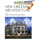 Click here to buy New Orleans Architecture: The University Section : Joseph Street to Lowerline Street, Mississippi River to Walmsley... by  Friends of the Cabildo, Hilary Somerville Irvin, Bernard Lemann, and Samuel Wilson.