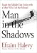 Man in the Shadows: Inside the Middle East Crisis with a Director of Israel's Mossad