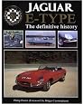 Jaguar E-Type: The Definitive History (Foulis Motoring Book)