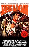 Slocum and the Helpless Harlots (Slocum Giant: 2001)