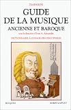 Guide de la musique ancienne et baroque