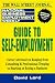 Guide to Self-Employment: A Round-up of Career Alternatives Ranging from Consulting & Professional Temping to Starting or Buying a Business (National Business Employment Weekly Career Guides)