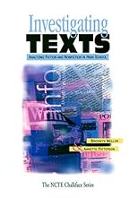 Investigating texts : analyzing fiction and nonfiction in high school