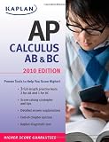 Kaplan AP Calculus AB & BC 2010 (Kaplan Ap Calculus Ab and Bc)