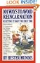 101 Ways to Avoid Reincarnation: Or, Getting It Right the First Time