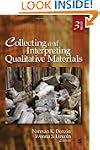Collecting and Interpreting Qualitati...