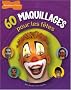 60 maquillages pour les f�tes