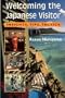 Welcoming the Japanese Visitor: Insights, Tips, Tactics (Kolowalu Books)