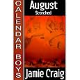 August: Scorched