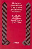 The Exoteric Ahmad Ibn Idris: A Sufi's Critique of the Madhahib and the Wahhabis : Four Arabic Texts With Translation and Commentary (Islamic History and Civilization)