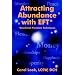 Attracting Abundance with EFT*: *Emotional Freedom Techniques