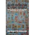 Asian Socialism And Legal Change: The Dynamics Of Vietnamese And Chinese Reform by John Gillespie and Penelope Nicholson