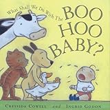 What shall we do with the boo-hoo baby?