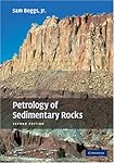 Petrology of Sedimentary Rocks, Second Edition