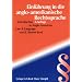 Einführung in die anglo-amerikanische Rechtssprache: Einführung in die anglo-amerikanische Rechtssprache. Introduction to Anglo-American Law and Language: Bd I