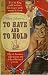 Books : To Have and To Hold