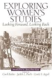 Exploring Womens Studies: Looking Forward, Looking Back