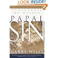 Papal Sin: Structures of Deceit by  Garry Wills