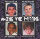 Among the Missing / Have You Seen Me