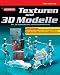 Computer Software : Texturen und 3D Modelle