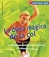 La dieta magica de la col: Pierda hasta 5 kilos en una semana, 77 maravillosos trucos para guardar la linea con esta exitosa formula (Sentirse bien series)