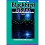 Discovery on Blackbird Island (Tuitel, Johnnie, The Gun Lake Adventure Series, Bk.3.)