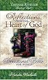 Reflections from the Heart of God: Devotional Bible for Women [New King James Version]
