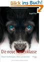 Die Neue Herrenklasse: M�nner durchschauen, f�hren und abrichten