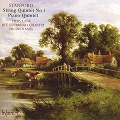 Stanford: Piano Quintet & String Quintet No. 1