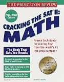 Cracking the SAT II: Math, 1999-2000 Edition (Cracking the Sat II Math)