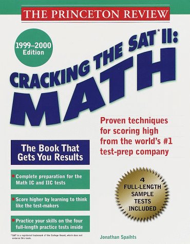 Cracking the SAT II: Math, 1999-2000 Edition (Cracking the Sat II Math)