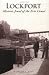 Lockport:  Historic Jewel of the Erie Canal  (NY)  (Making of America)