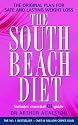 The South Beach Diet: A Doctor's Plan for Fast and Lasting Weight Loss