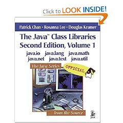 The Java Class Libraries, Volume 1: java.io, java.lang, java.math, java.net, java.text, java.util (2nd Edition)