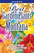 Best Garden Plants For Montana