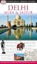 Delhi, Agra & Jaipur (Eyewitness Travel Guides)