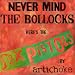 Never Mind the Bollocks Here's The Sex Pistols