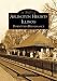 Arlington Heights:  Downtown Renaissance  (IL) (Images of America)