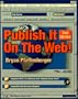 Publish it on the Web! Windows, Second Edition