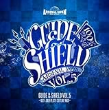 GUIDE & SHIELD VOL.5