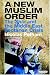 A New Muslim Order: The Shia and the Middle East Sectarian Crisis width=