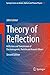 Theory of Reflection: Reflection and Transmission of Electromagnetic, Particle and Acoustic Waves (Springer Series on Atomic, Optical, and Plasma Physics, 87)