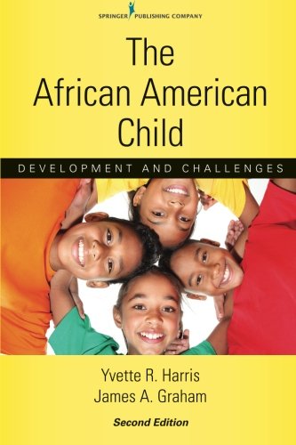 The African American Child, Second Edition: Development and Challenges