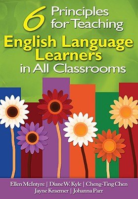 6 Principles for Teaching English Language Learners in All Classrooms   [6 PRINCIPLES FOR TEACHING ENGL] [Paperback]