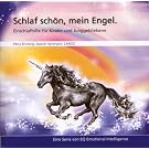 Schlaf sch�n, mein Engel - Einschlafhilfe f�r Kinder und Junggebliebene