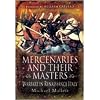 Mercenaries and Their Masters