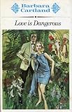 Love is dangerous